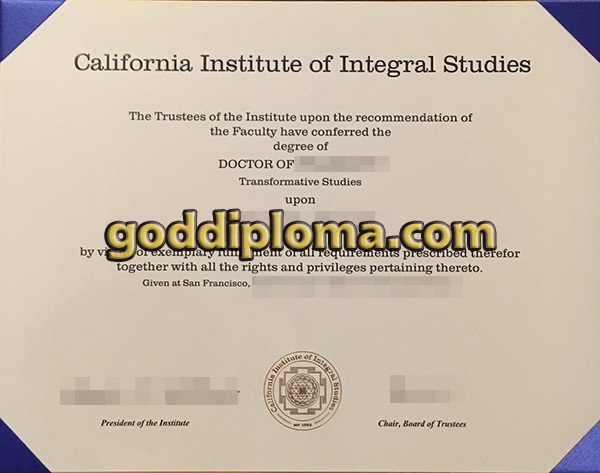CIIS fake diploma CIIS fake diploma The CIIS fake diploma Article of Your Dreams California Institute of Integral Studies